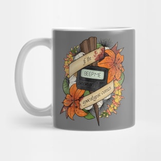 If The Apocalypse Comes Beep Me Mug